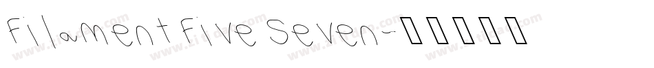Filament Five Seven字体转换
